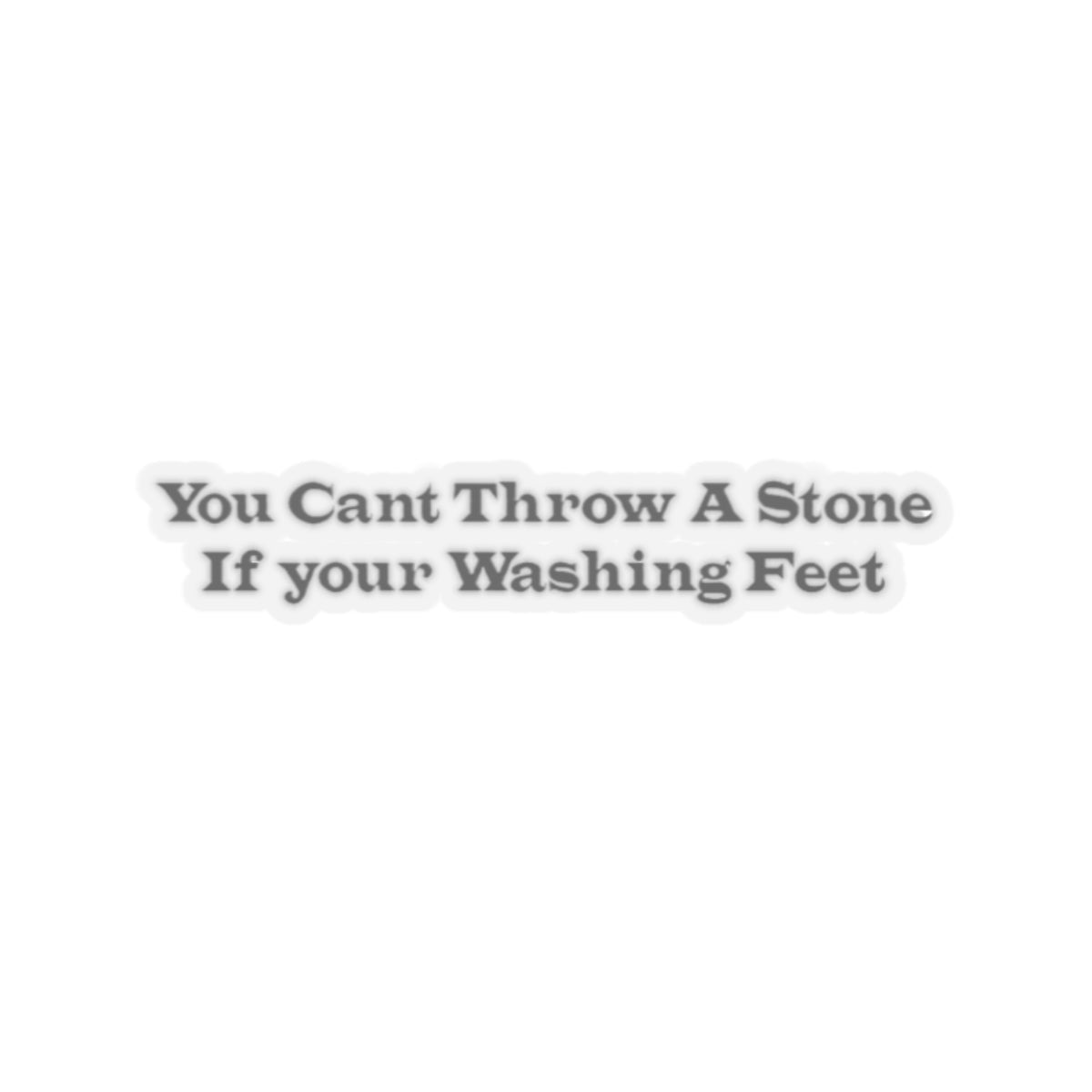 You cant throw a stone  Stickers