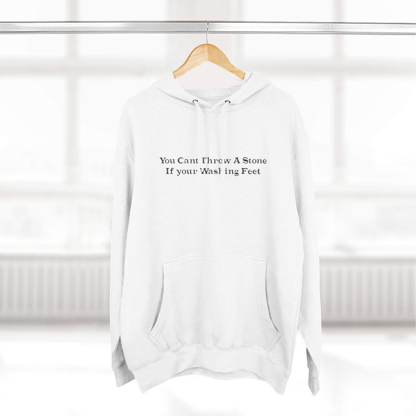 You Cant Throw a Stone, Pullover Hoodie