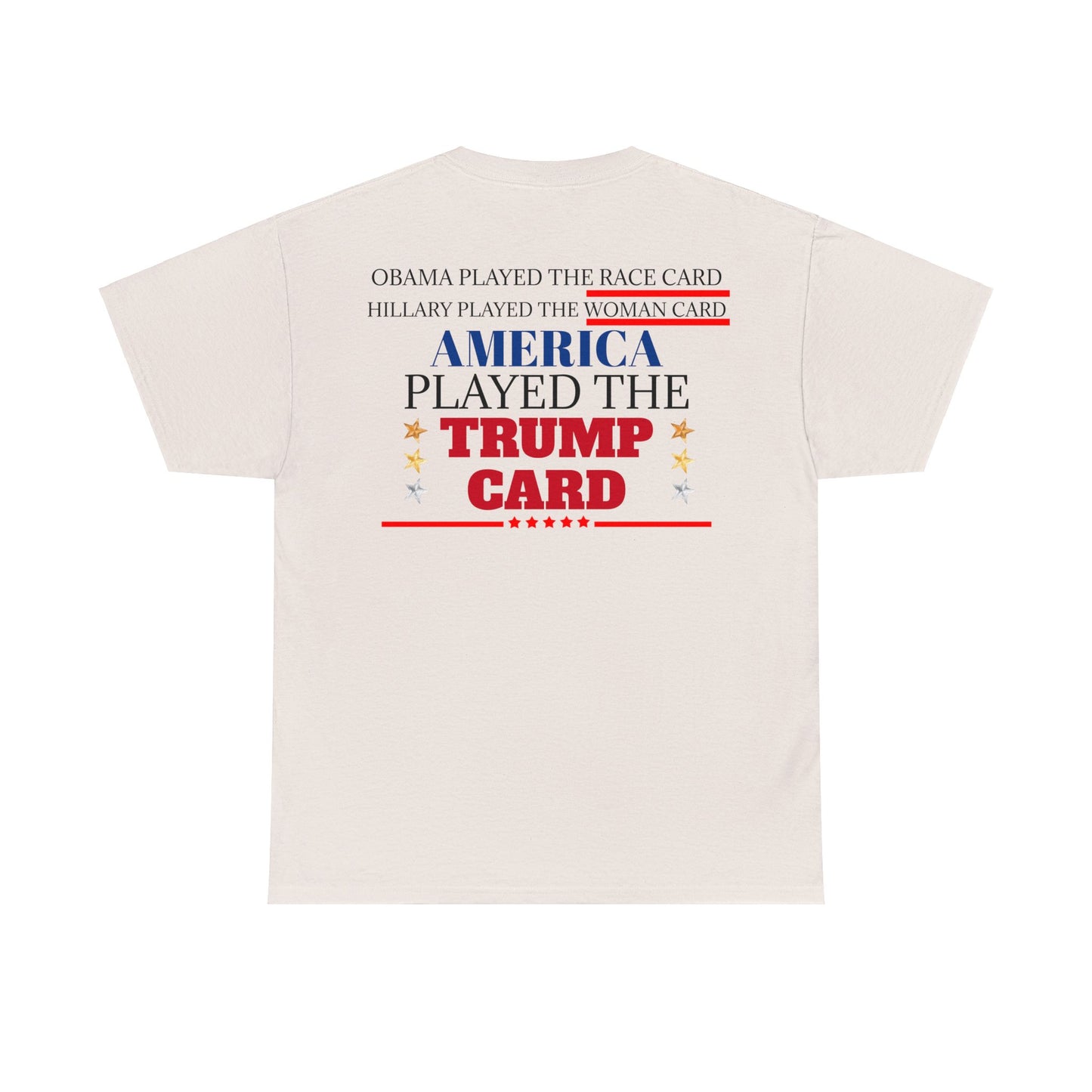 The Trump Card! MAGA 2024, Heavy Cotton Tee, Republican party support.