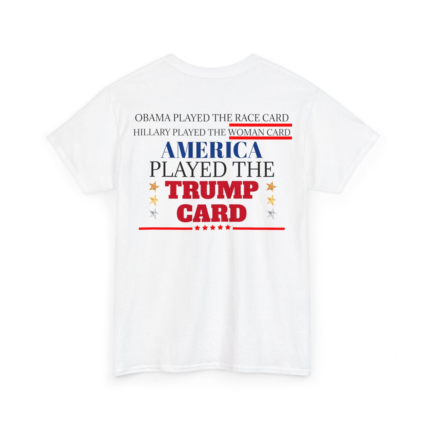 The Trump Card! MAGA 2024, Heavy Cotton Tee, Republican party support.