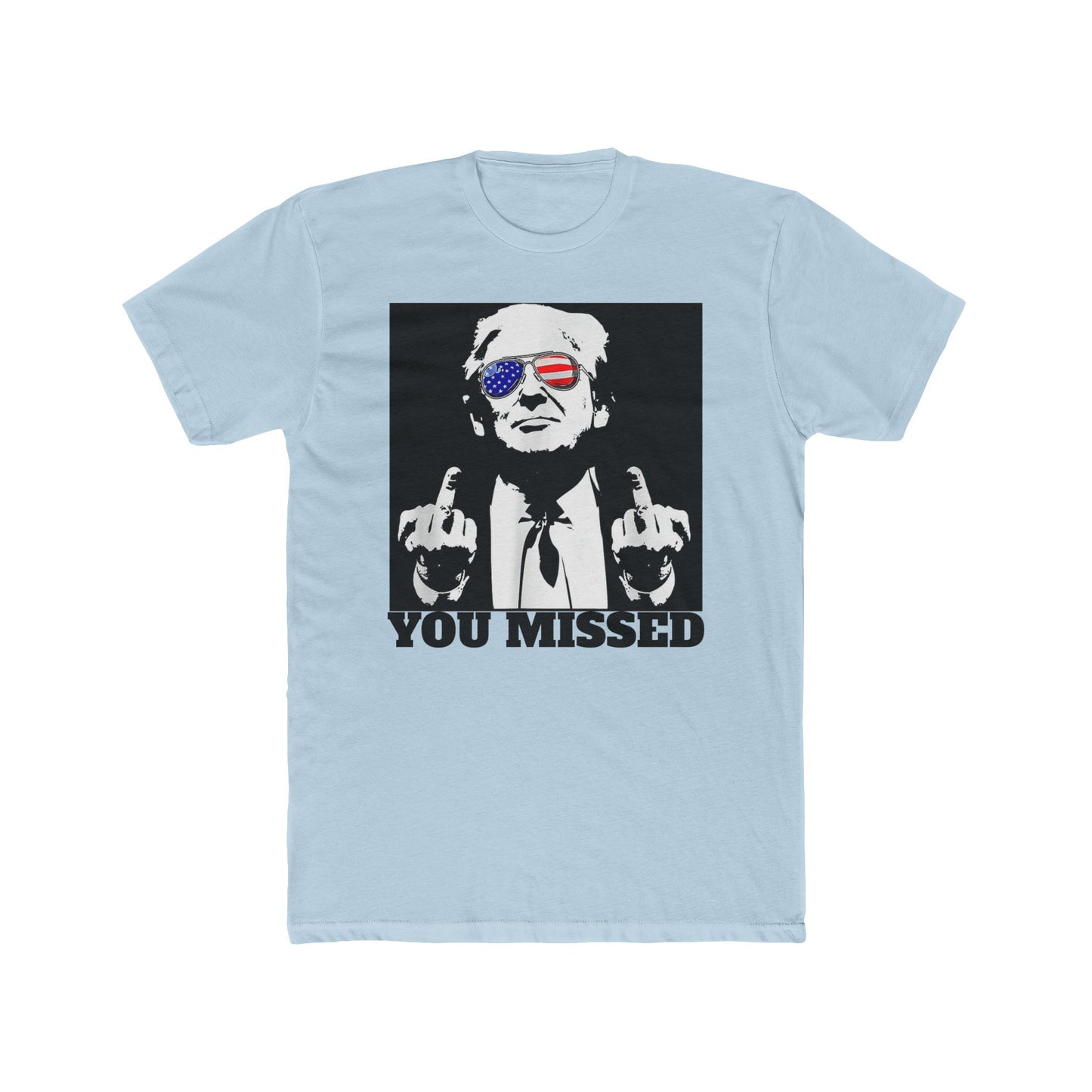 YOU MISSED! TRUMP