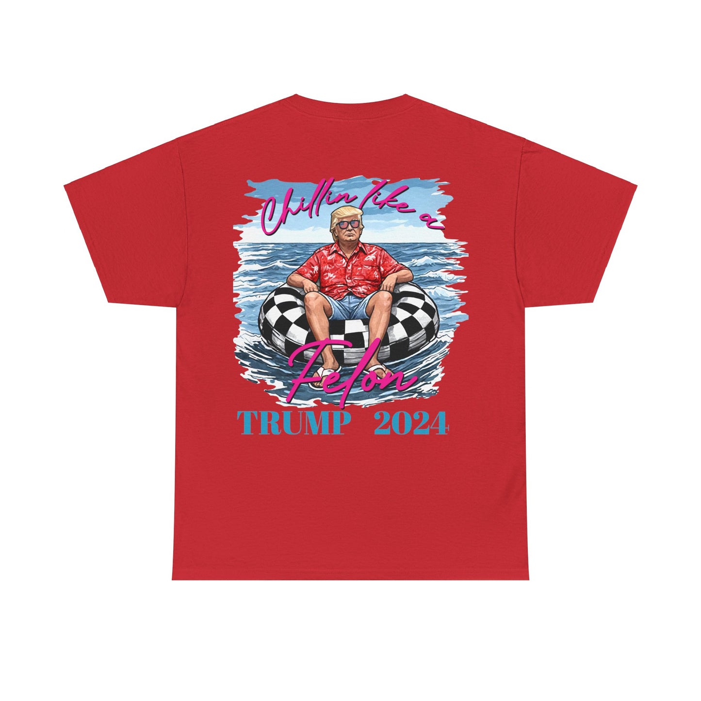 Chillin Like a Fellon! Trump 2024 T-Shirt cotton