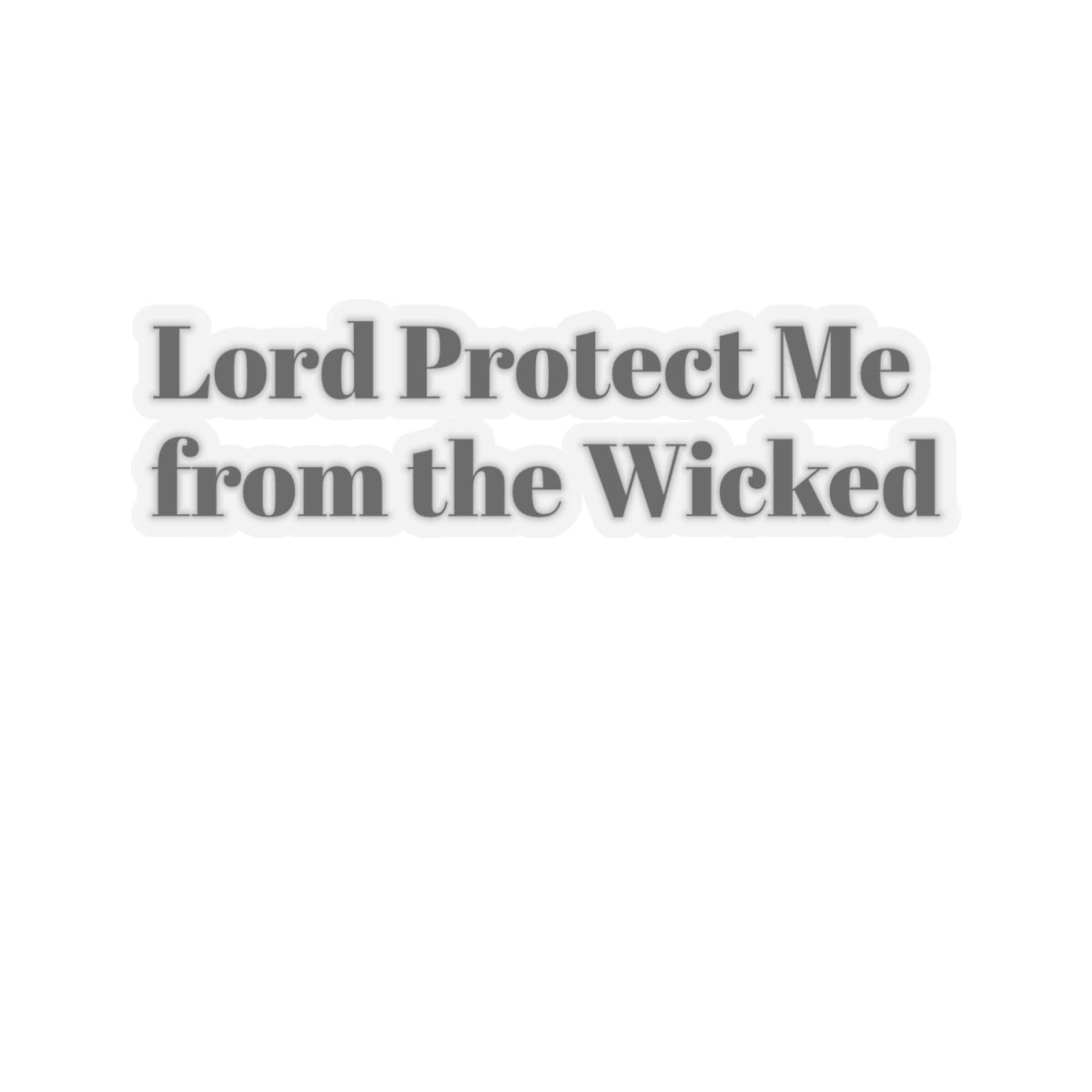 Protect me lord Sticker