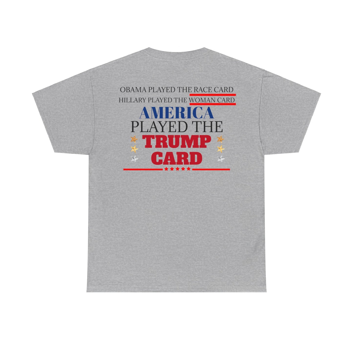 The Trump Card! MAGA 2024, Heavy Cotton Tee, Republican party support.