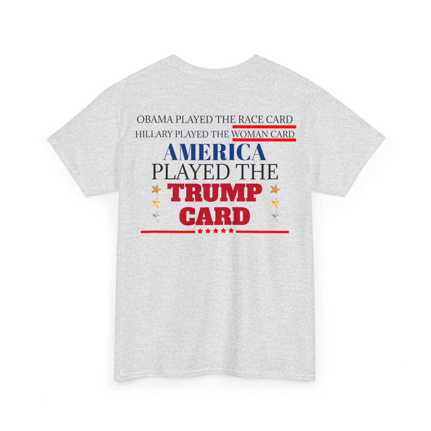 The Trump Card! MAGA 2024, Heavy Cotton Tee, Republican party support.