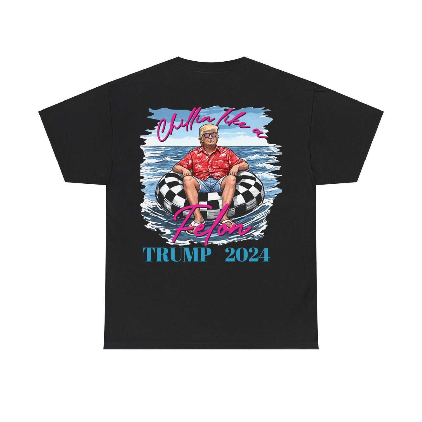 Chillin Like a Fellon! Trump 2024 T-Shirt cotton