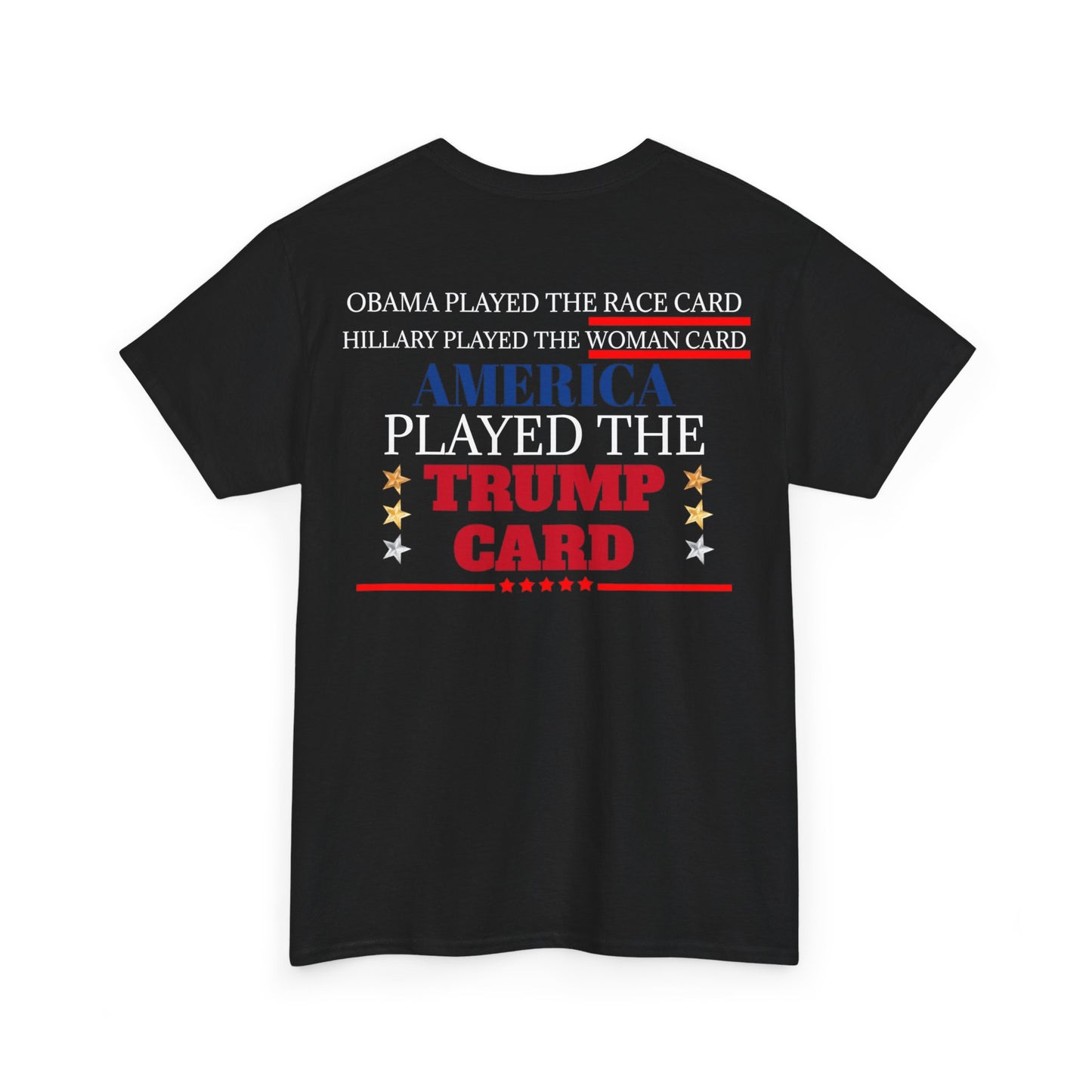 The Trump Card! MAGA 2024, Heavy Cotton Tee, Republican party support.