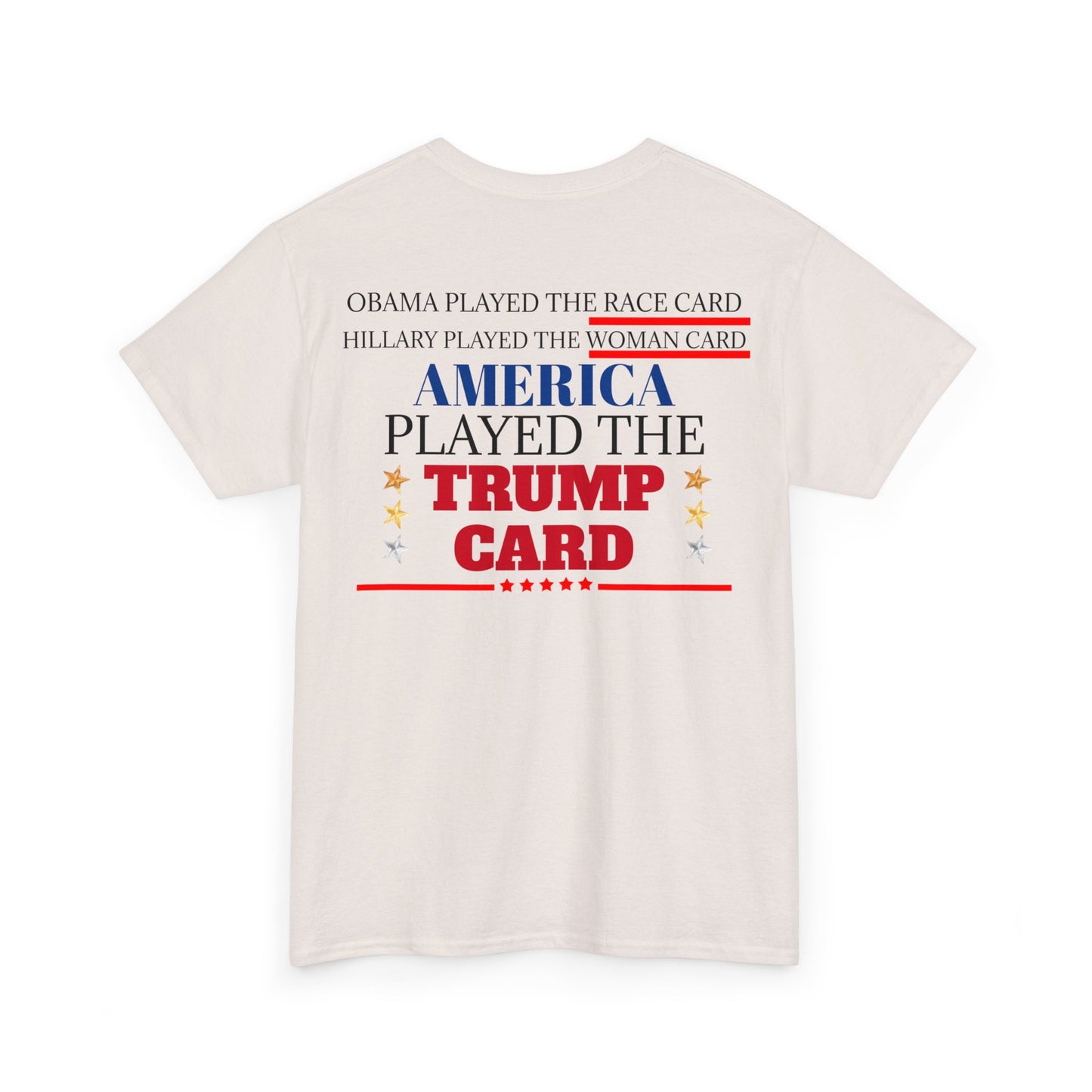 The Trump Card! MAGA 2024, Heavy Cotton Tee, Republican party support.