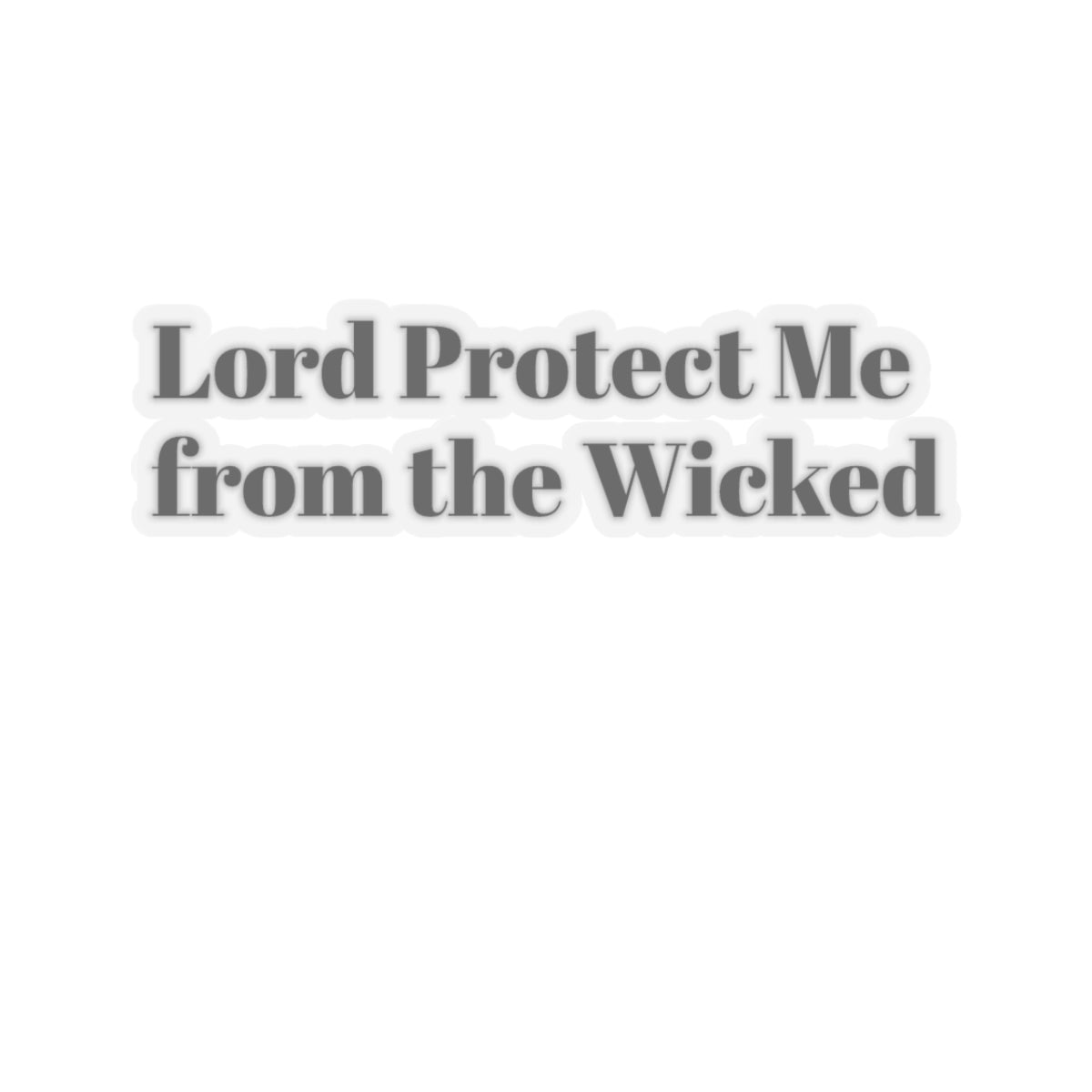 Protect me lord Sticker