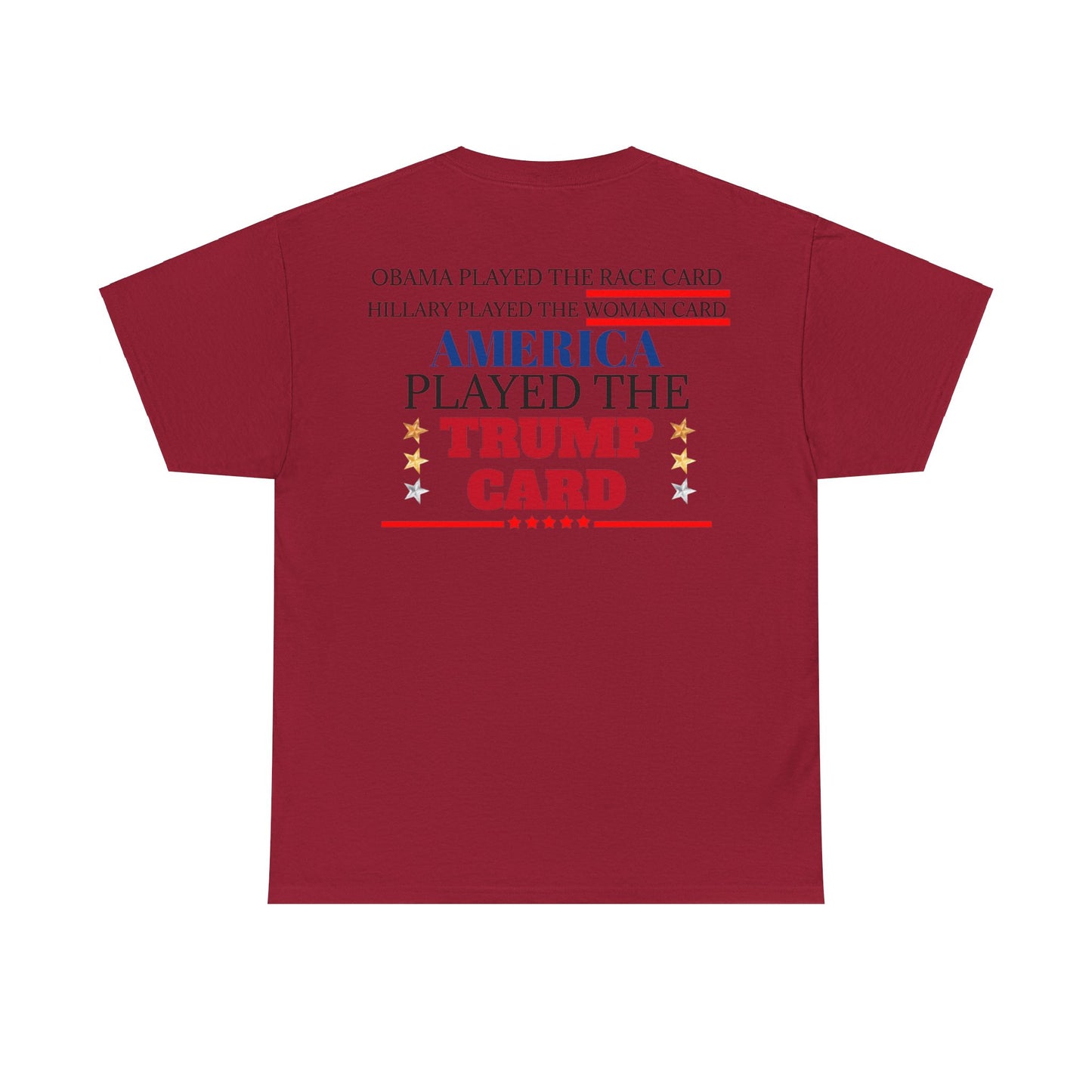 The Trump Card! MAGA 2024, Heavy Cotton Tee, Republican party support.