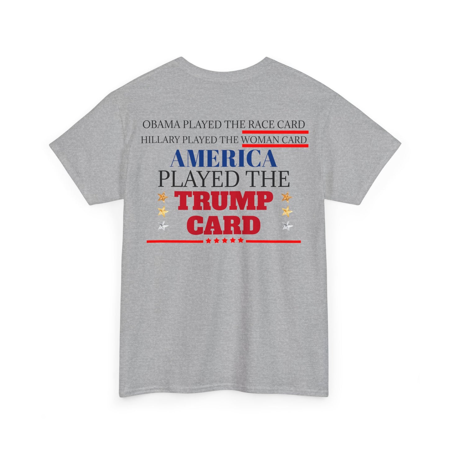 The Trump Card! MAGA 2024, Heavy Cotton Tee, Republican party support.