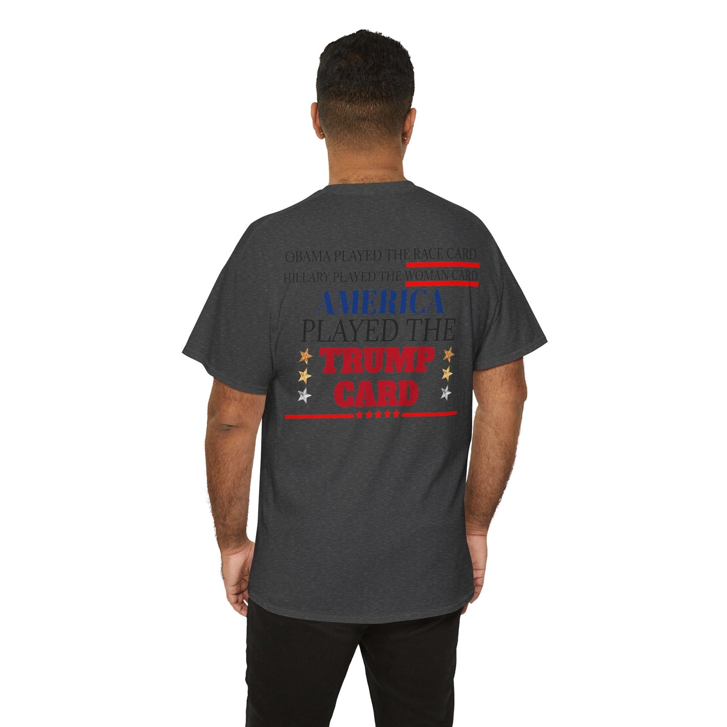 The Trump Card! MAGA 2024, Heavy Cotton Tee, Republican party support.