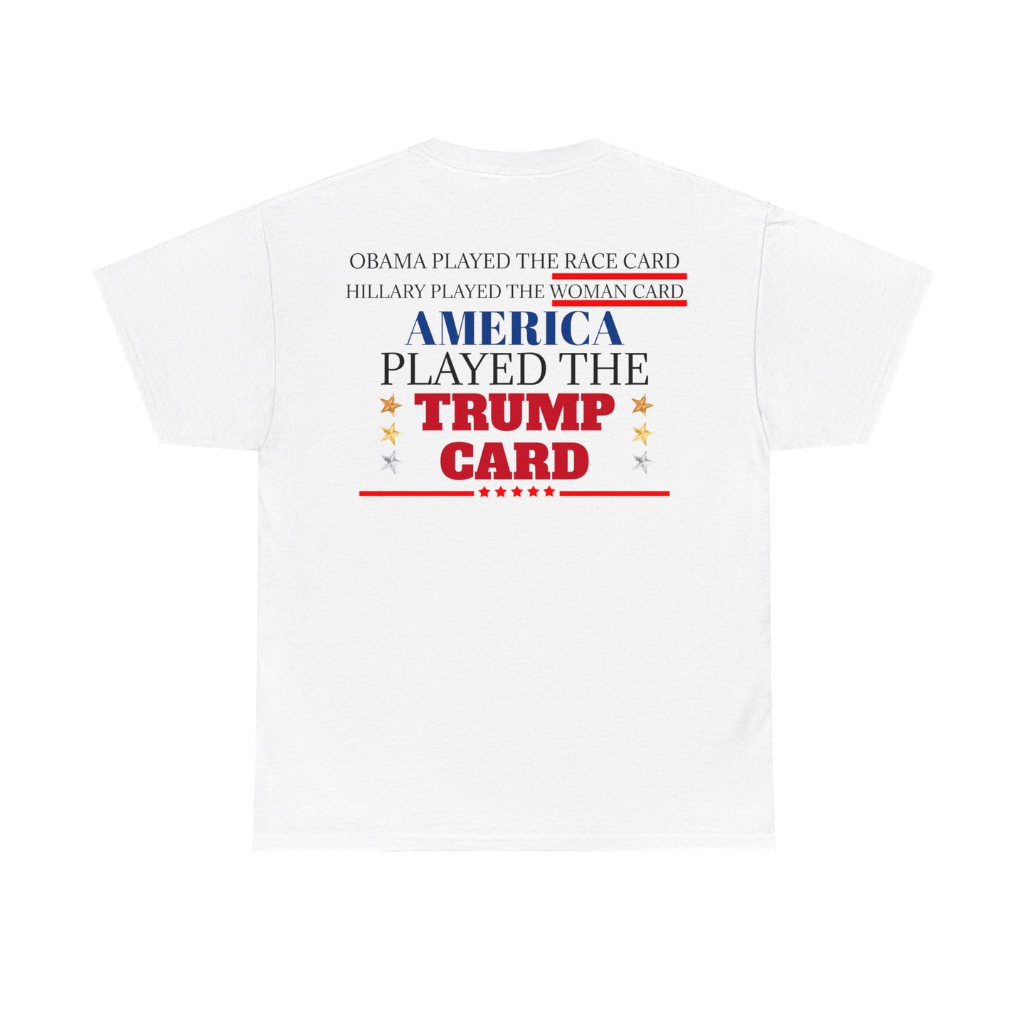 The Trump Card! MAGA 2024, Heavy Cotton Tee, Republican party support.