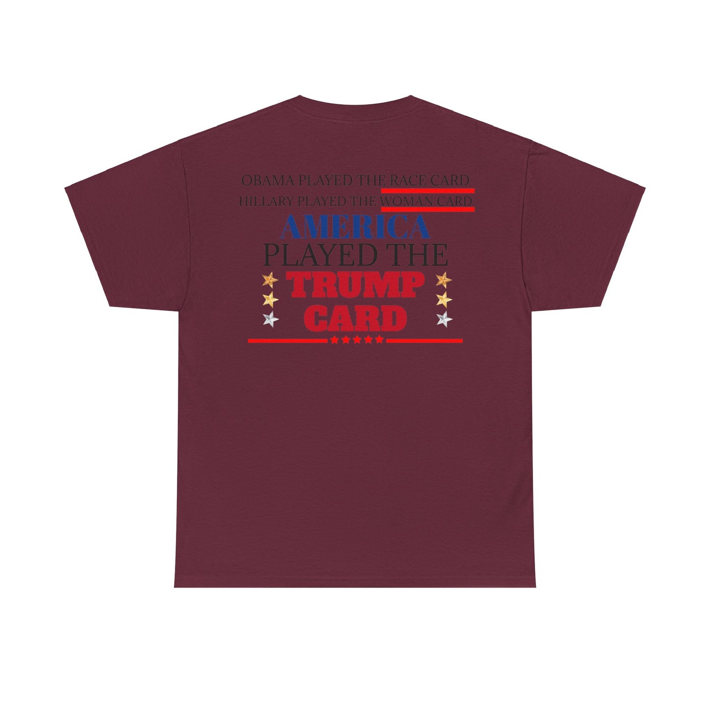 The Trump Card! MAGA 2024, Heavy Cotton Tee, Republican party support.